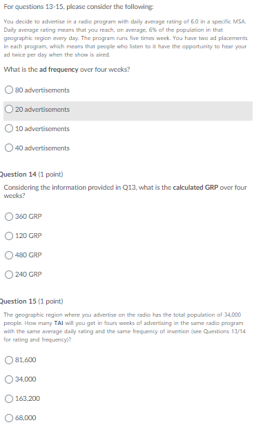 For questions 13-15, please consider the