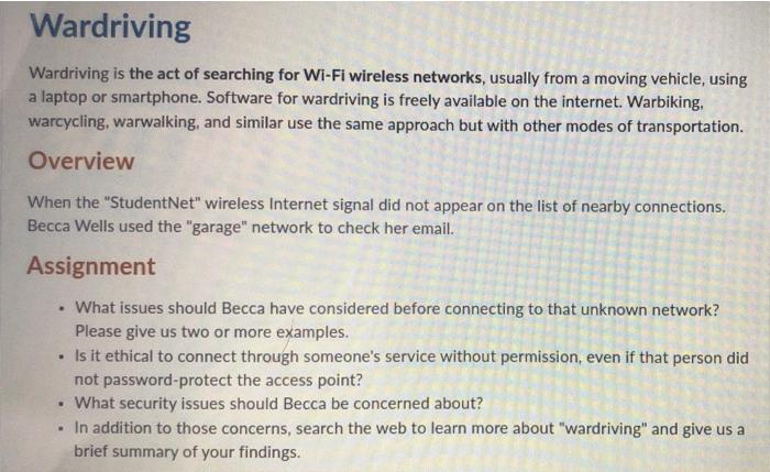 Wardriving Wardriving is the act of searching for