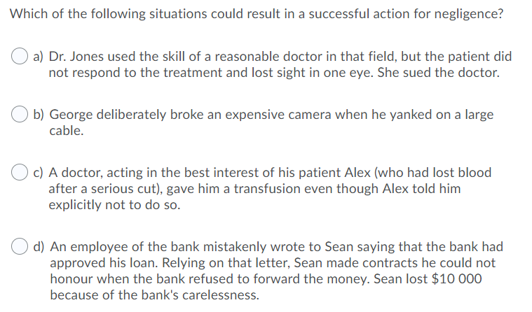 Which of the following situations could result in