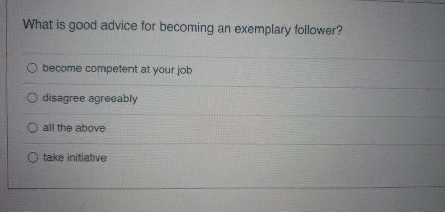 What is good advice for becoming an exemplary