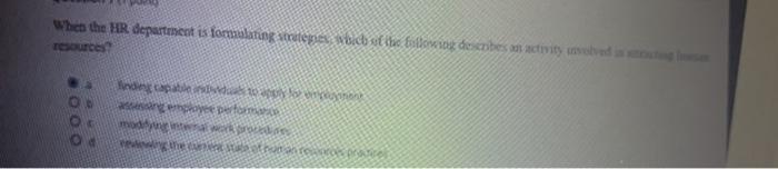 When the HR department is formulating strategies