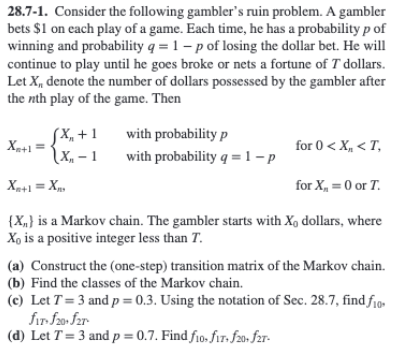 28.7-1. Consider the following gambler's ruin