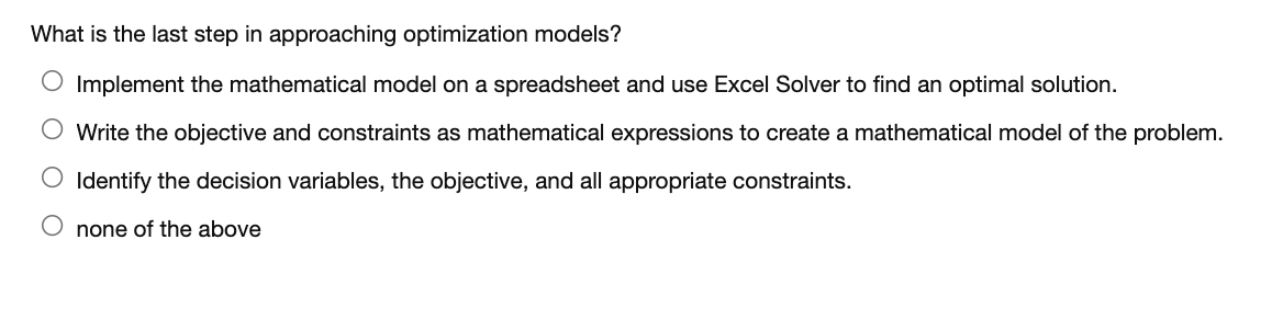 What is the last step in approaching optimization