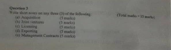 (Total marks = 15 marts) Question 3 Winite short