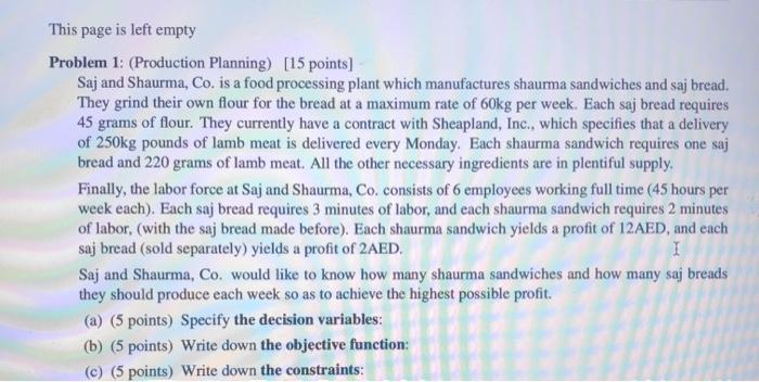 This page is left empty Problem 1: (Production