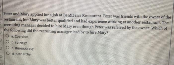 Peter and Mary applied for a job at Ben&Jen's