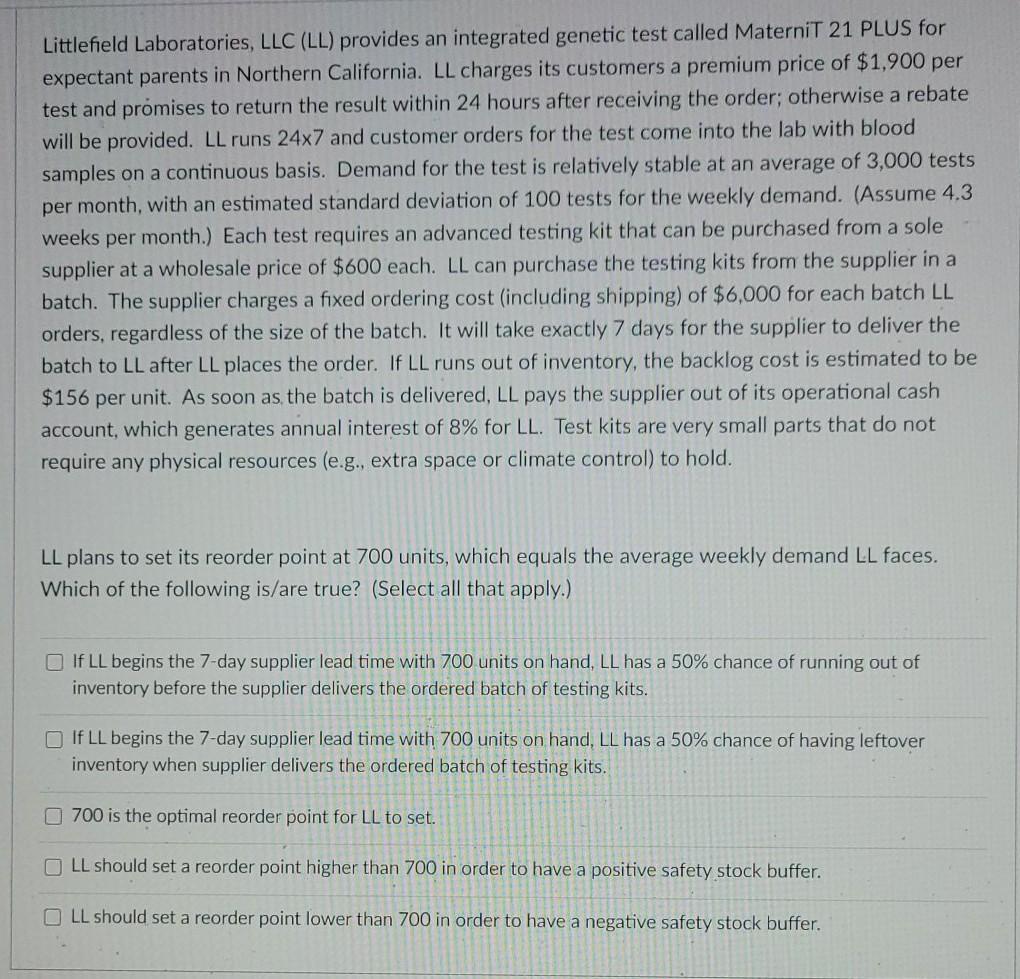 Littlefield Laboratories, LLC (LL) provides an