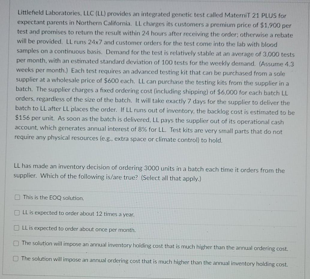 Littlefield Laboratories, LLC (LL) provides an