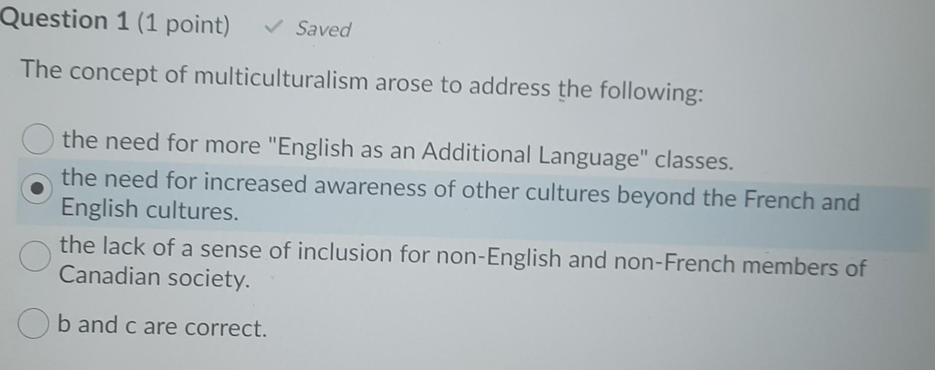 Question 1 (1 point) Saved The concept of