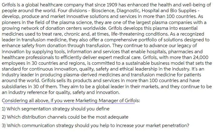 Grifols is a global healthcare company that since