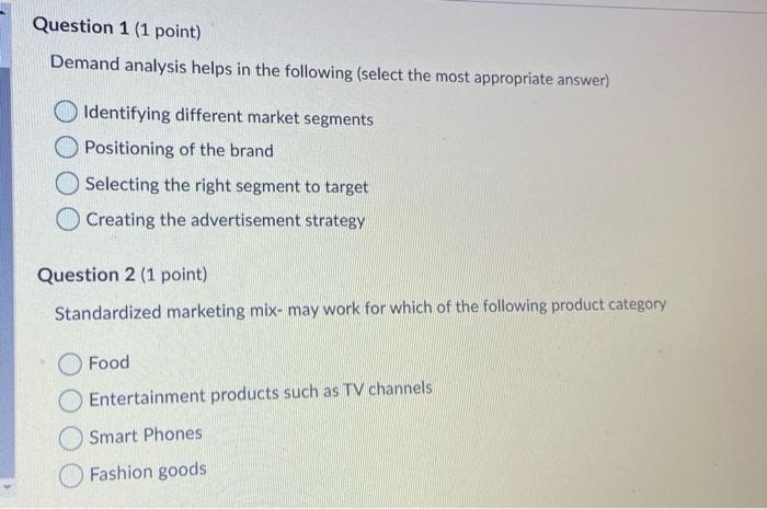 answer plz Question 1 (1 point) Demand analysis