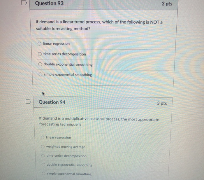 Question 93 3 pts If demand is a linear trend