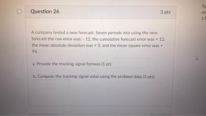 help asaaaaaaaap pleeezzz!! Question 26 3 pts Til