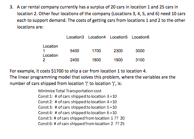 3. A car rental company currently has a surplus