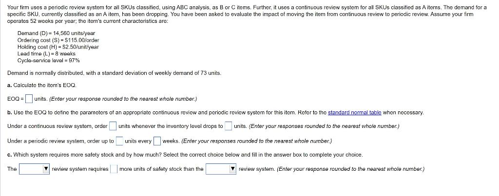 Your firm uses a periodic review system for all