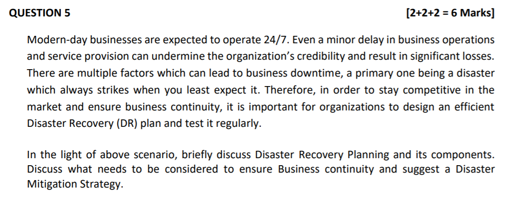 QUESTION 5 [2+2+2 = 6 Marks] Modern-day