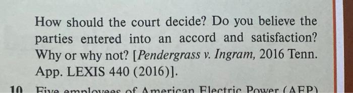 9. The parties orally contracted for Pendergrass