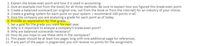 Please answer #6 1. Explain the break-even point