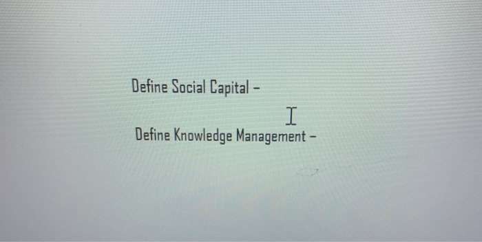 Define Social Capital - I Define Knowledge