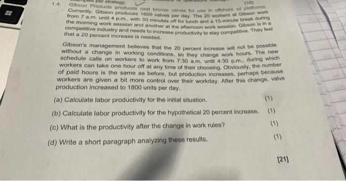 can i get a correct answer (10) 1.4. Gibson