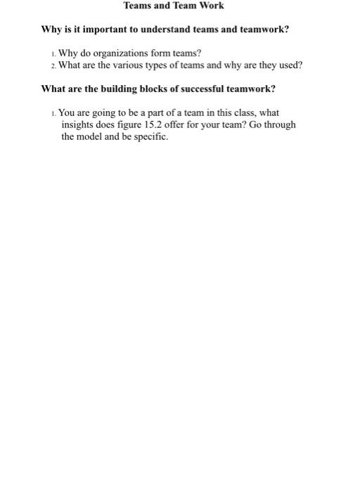 Teams and Team Work Why is it important to