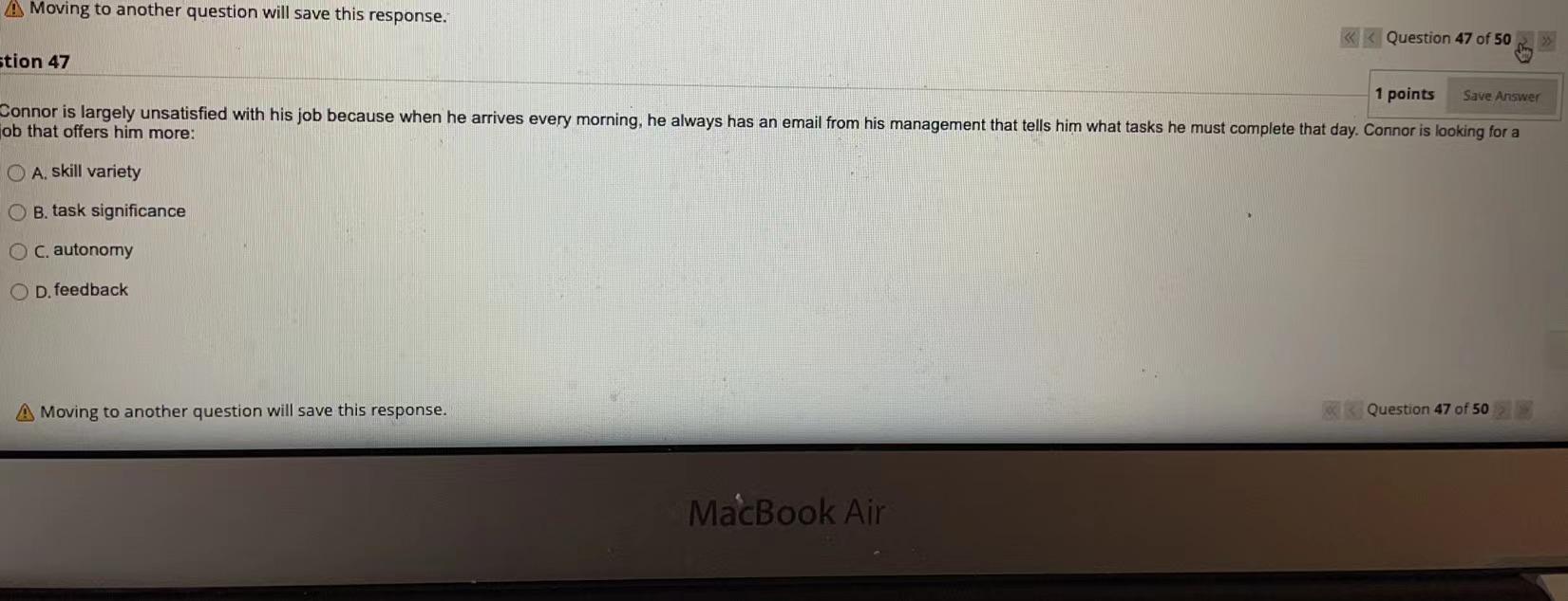 A Moving to another question will save this