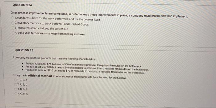 QUESTION 24 Once process Improvements are