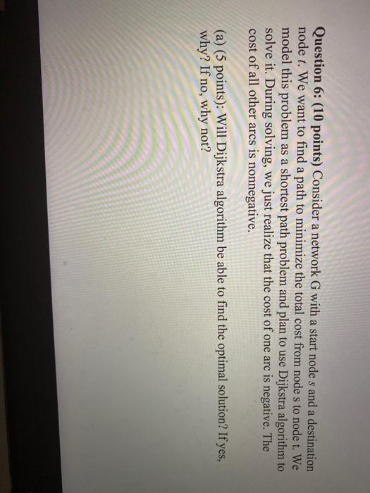 Question 6: (10 points) Consider a network G with
