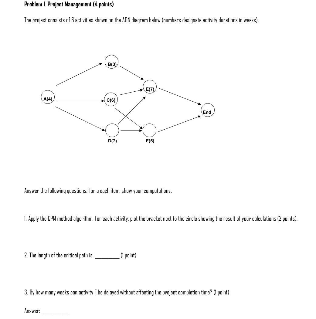 Problem 1: Project Management (4 points) The