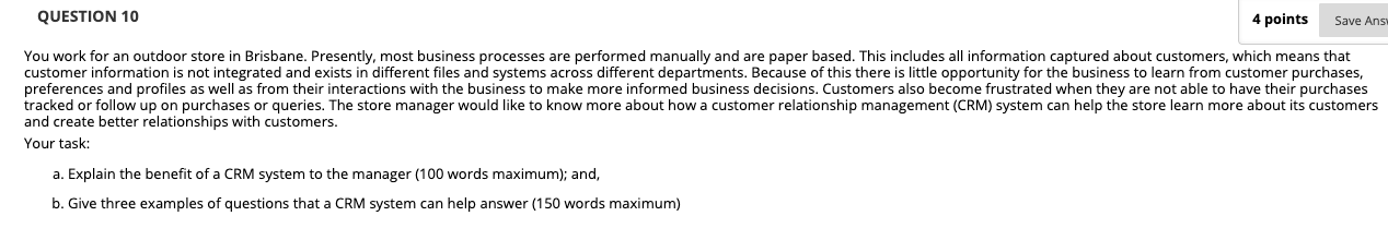 QUESTION 10 4 points Save Ans You work for an