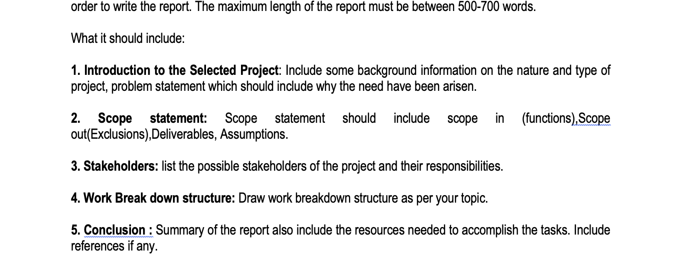 order to write the report. The maximum length of