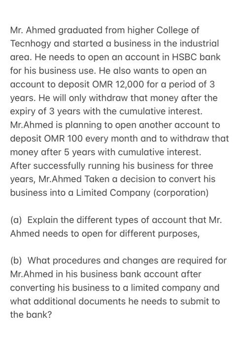 Mr. Ahmed graduated from higher College of