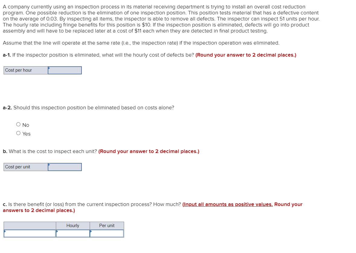 A company currently using an inspection process