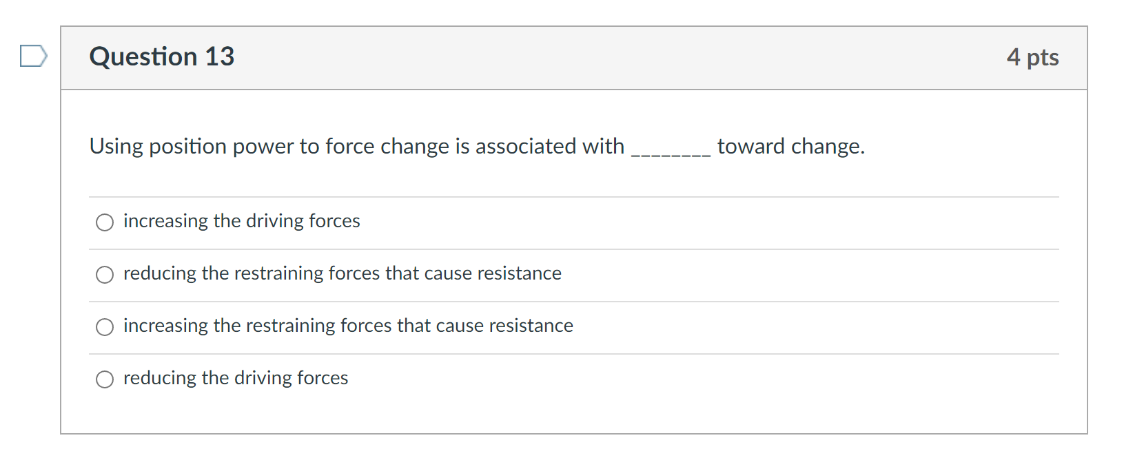 Question 13 Using position power to force change