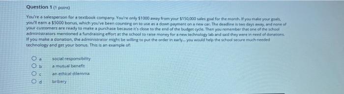 Question 1 point) You're a salesperson for a