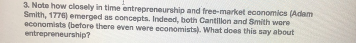 3. Note how closely in time entrepreneurship and