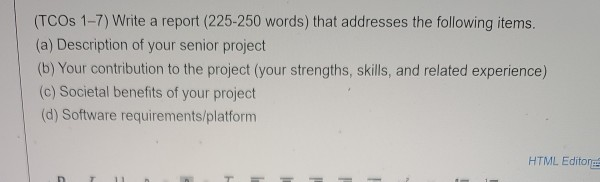 (TCOs 17) Write a report (225-250 words) that