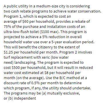 A public utility in a medium-size city is