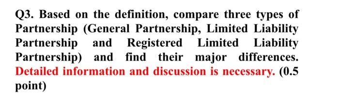 Q3. Based on the definition, compare three types