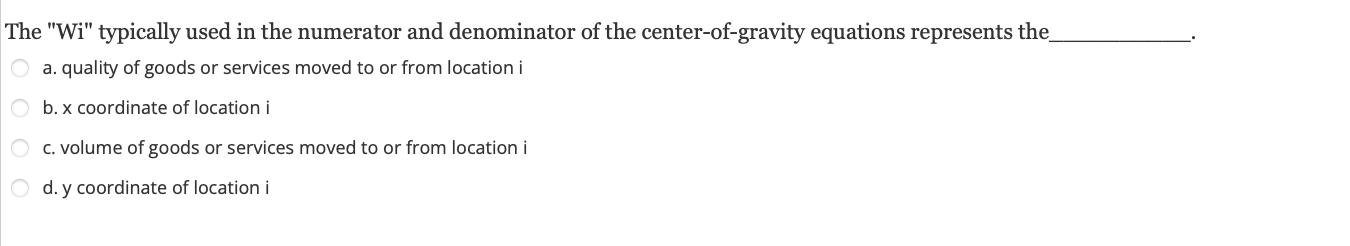 The "Wi" typically used in the numerator and