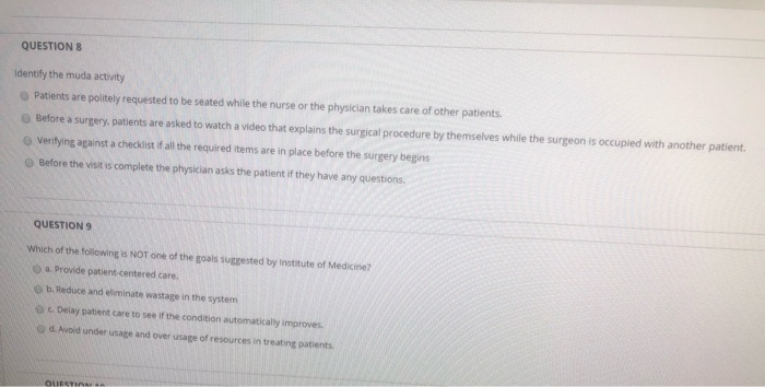 QUESTION 8 Identify the muda activity Patients