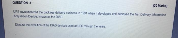 hi pleaae assist QUESTION 3 (20 Marks) UPS