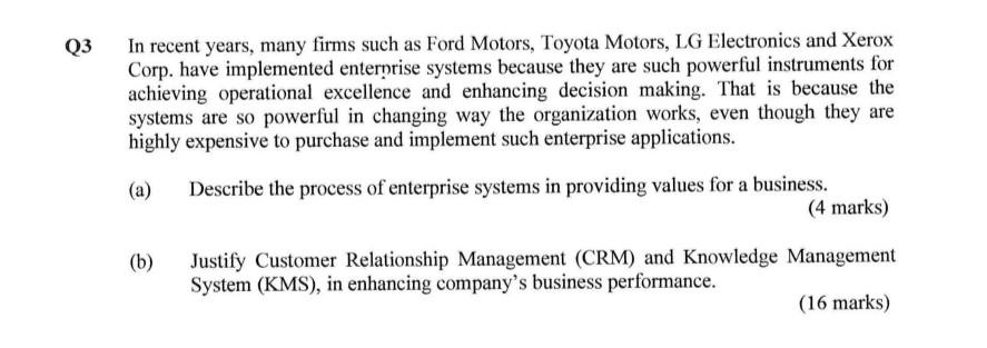 Q3 In recent years, many firms such as Ford