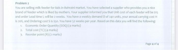 a Problem 2 You are selling milk feeder for kids