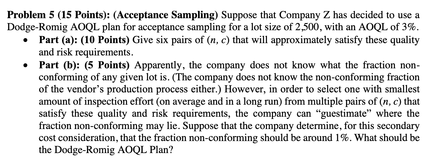 a Problem 5 (15 Points): (Acceptance Sampling)