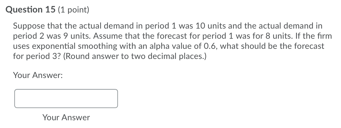 Question 15 (1 point) Suppose that the actual