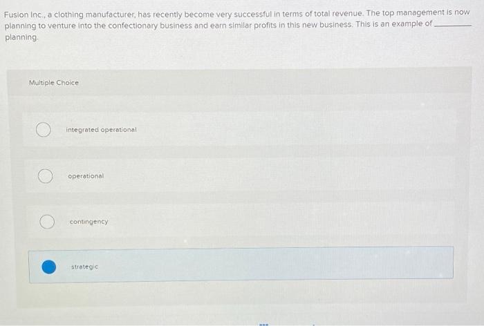 Fusion Inc, a clothing manufacturer, has recently