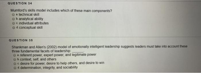 QUESTION 34 Mumford's skills model includes which