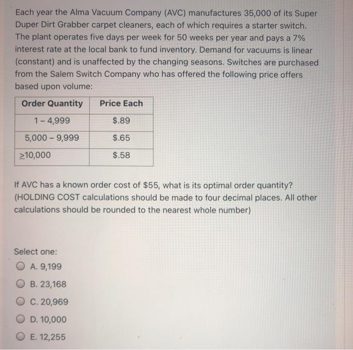 Each year the Alma Vacuum Company (AVC)