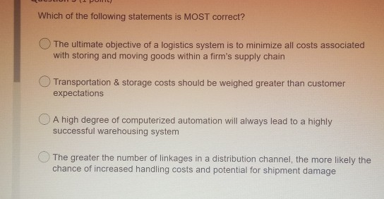 Which of the following statements is MOST